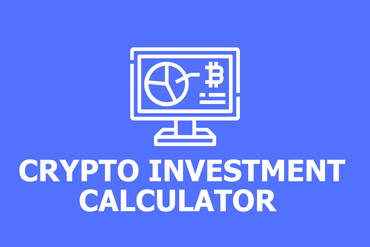 Crypto Investment Calculator