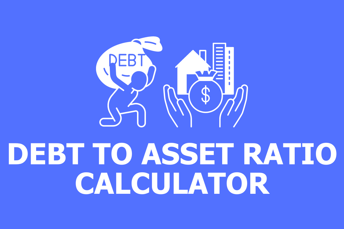 Debt-to-Assets Ratio Calculator