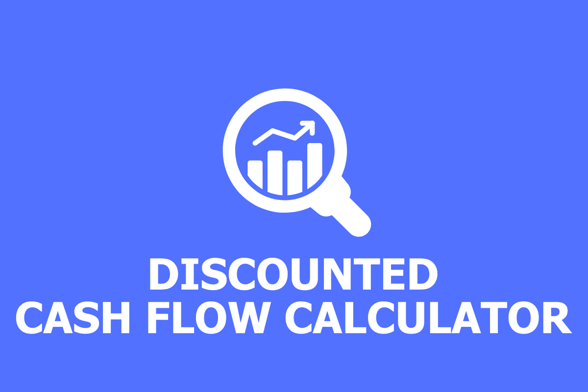 Discounted Cash Flow Calculator (DCF)